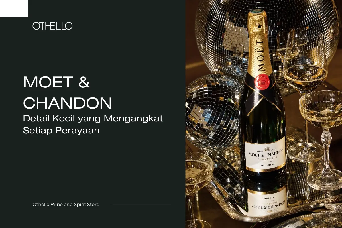 Moet & Chandon, Detail Kecil yang Mengangkat Setiap Perayaan