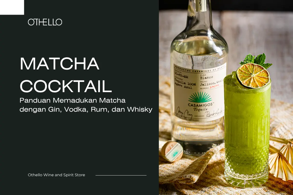 Matcha Cocktail, Panduan Memadukan Matcha dengan Gin, Vodka, Rum, dan Whisky